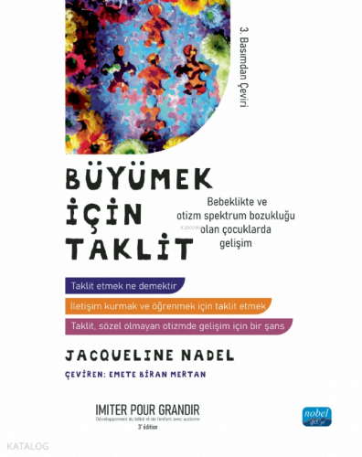 Büyümek İçin Taklit;Bebeklikte ve Otizm Spektrum Bozukluğu Olan Çocuklarda Gelişim