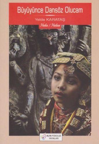 Büyüyünce Dansöz Olucam