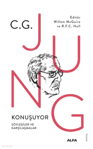 C.G Jung Konuşuyor;Söyleşiler ve Karşılaşmalar | benlikitap.com
