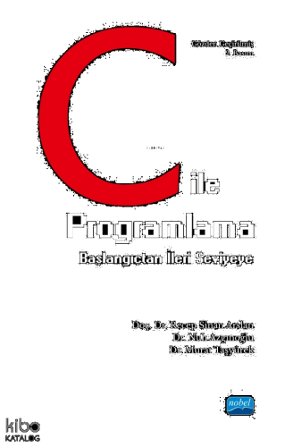 C ile Programlama Başlangıçtan İleri Seviyeye