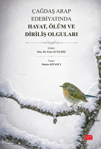 Çağdaş Arap Edebiyatında Hayat, Ölüm ve Diriliş Olguları