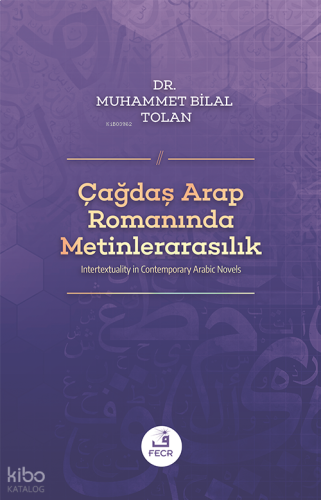 Çağdaş Arap Romanında Metinlerarasılık