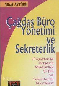 Çağdaş Büro Yönetimi ve Sekreterlik