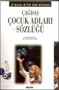 Çağdaş Çocuk Adları Sözlüğü | benlikitap.com