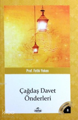 Çağdaş Davet Önderleri; Tüm Eserleri 8