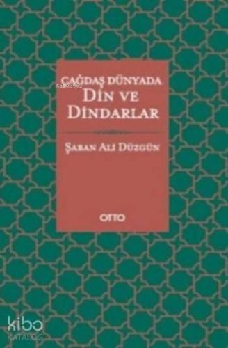 Çağdaş Dünyada Din ve Dindarlar