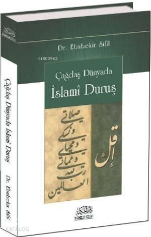 Çağdaş Dünyada İslami Duruş | benlikitap.com