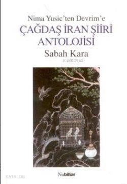Çağdaş İran Şiiri Antolojisi | benlikitap.com