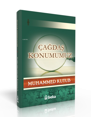 Çağdaş Konumumuz | benlikitap.com
