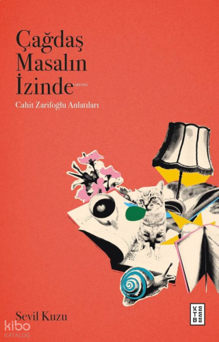 Çağdaş Masalın İzinde;Cahit Zarifoğlu Anlatıları