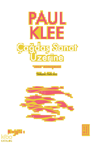 Çağdaş Sanat Üzerine;« Jena » Konuşması