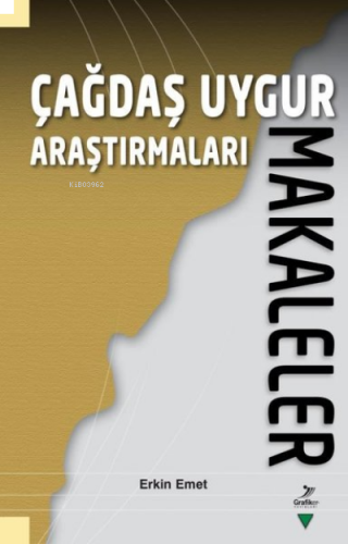 Çağdaş Uygur Araştırmaları - Makaleler