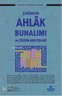 Çağımızın Ahlak Bunalımı ve Çözüm Arayışları | benlikitap.com