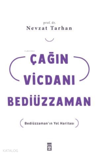 Çağın Vicdanı Bediüzzaman