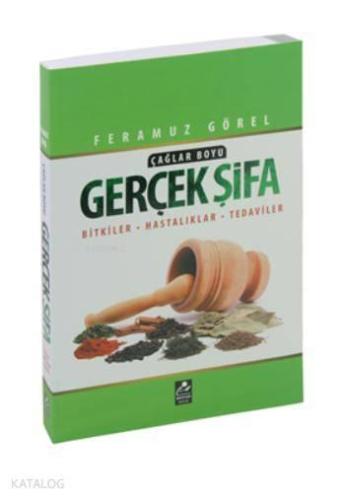 Çağlar Boyu Gerçek Şifa | benlikitap.com