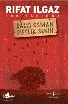 Çalış Osman Çiftlik Senin