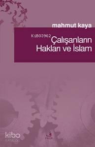 Çalışanların Hakları ve İslam