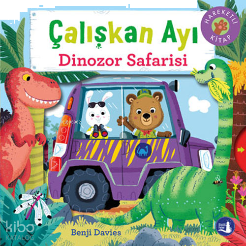 Çalışkan Ayı Dinozor Safarisi | benlikitap.com