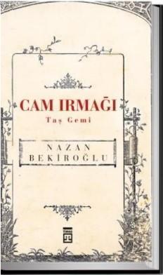Cam Irmağı Taş Gemi | benlikitap.com