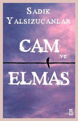 Cam ve Elmas | benlikitap.com