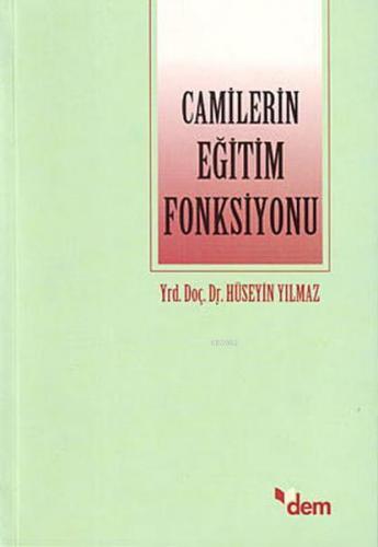 Camilerin Eğitim Fonksiyonu | benlikitap.com
