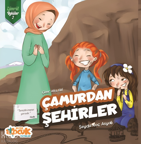 Çamurdan Şehirler Zümrüt Öyküler 2