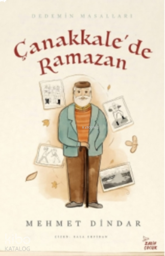 Çanakkale’de Ramazan; Dedemin Masalları