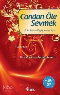 Candan Öte Sevmek; Sahabenin Peygamber Aşkı