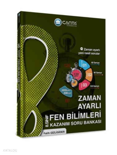 Çanta 8. Sınıf Fen Bilimleri Zaman Ayarlı Kazanım Soru Bankası | benli