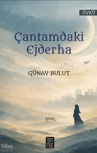 Çantamdaki Ejderha | benlikitap.com