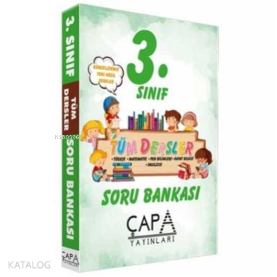 Çapa 3. Sınıf Tüm Dersler Soru Bankası