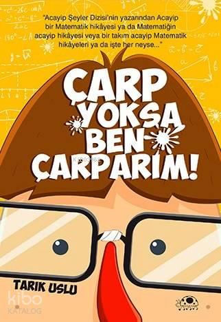 Çarp Yoksa Ben Çarparım! | benlikitap.com