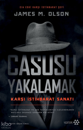 Casusu Yakalamak;Karşı İstihbarat Sanatı
