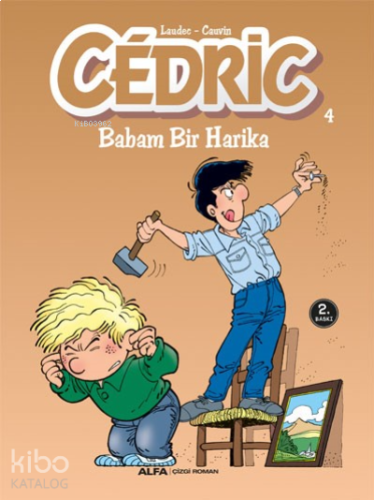 Cedric 4; Babam Bir Harika