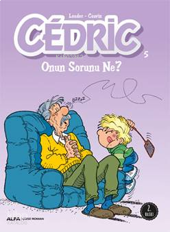 Cedric 5; Onun Sorunu Ne