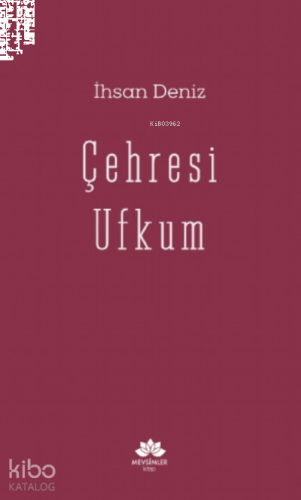 Çehresi Ufkum