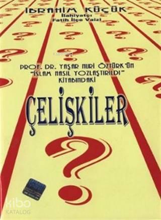 Çelişkiler (Sohbet-017) | benlikitap.com