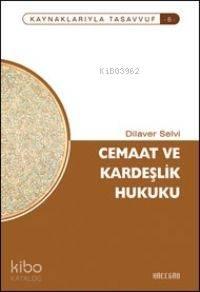 Cemaat ve Kardeşlik Hukuk | benlikitap.com