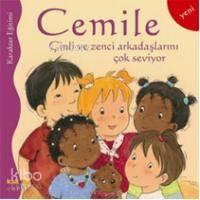 Cemile Çinli ve Zenci Arkadaşlarını Çok Seviyor