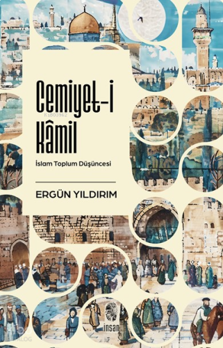 Cemiyet-i Kâmil;İslam Toplum Düşüncesi | benlikitap.com
