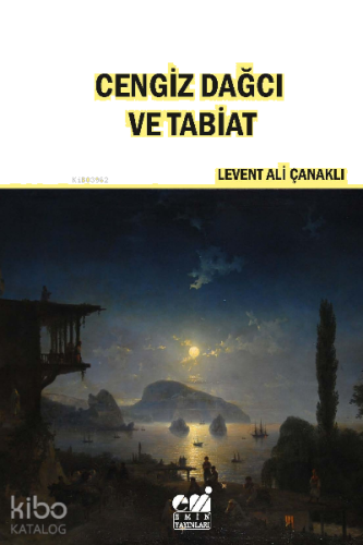 Cengiz Dağcı ve Tabiat