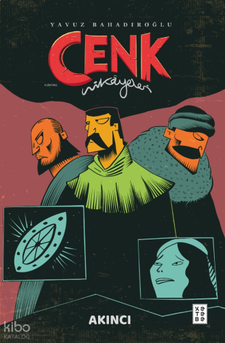 Cenk Hikâyeleri;Akıncı