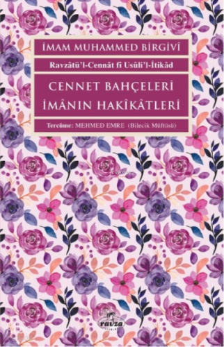 Cennet Bahçeleri İmânın Hakîkâtleri | benlikitap.com