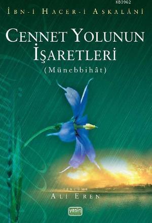 Cennet Yolunun İşaretleri (Münebbihat)