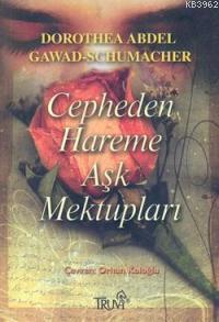 Cepheden Hareme Aşk Mektupları