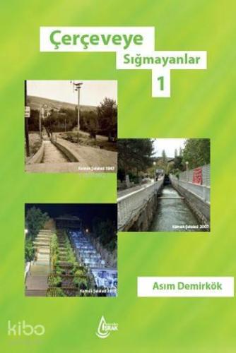 Çerçeveye Sığmayanlar 1