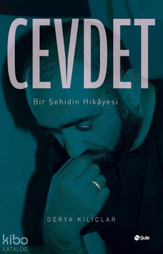 Cevdet; Bir Şehidin Hikayesi
