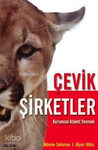 Çevik Şirketler; Kurumsal Ataleti Yenmek