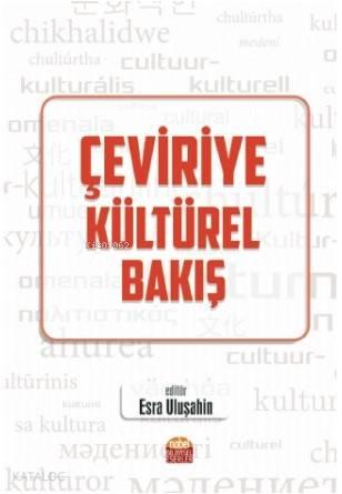 Çeviriye Kültürel Bakış