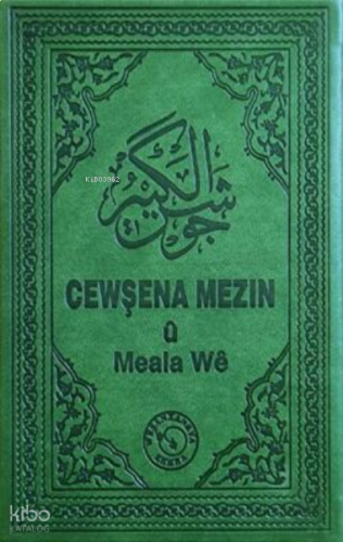 Cewşena Mezin u Meala We;Cevşen ve Kürtçe Meali | benlikitap.com